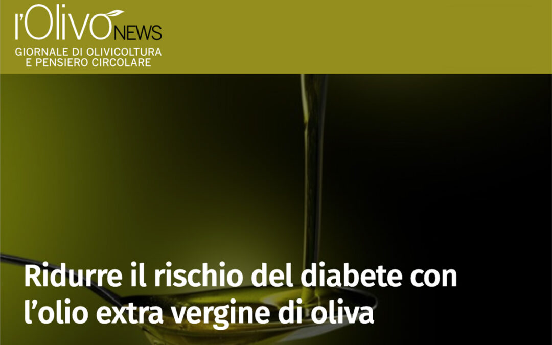 Ridurre il rischio del diabete con l’olio extra vergine di oliva